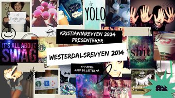 Kollage av flere bilder fra 2010-tallet. Tekst: Kristianiarevyen 2024 presenterer Westerdalsrevyen 2014 4. - 7. april Kjøp billetter nå