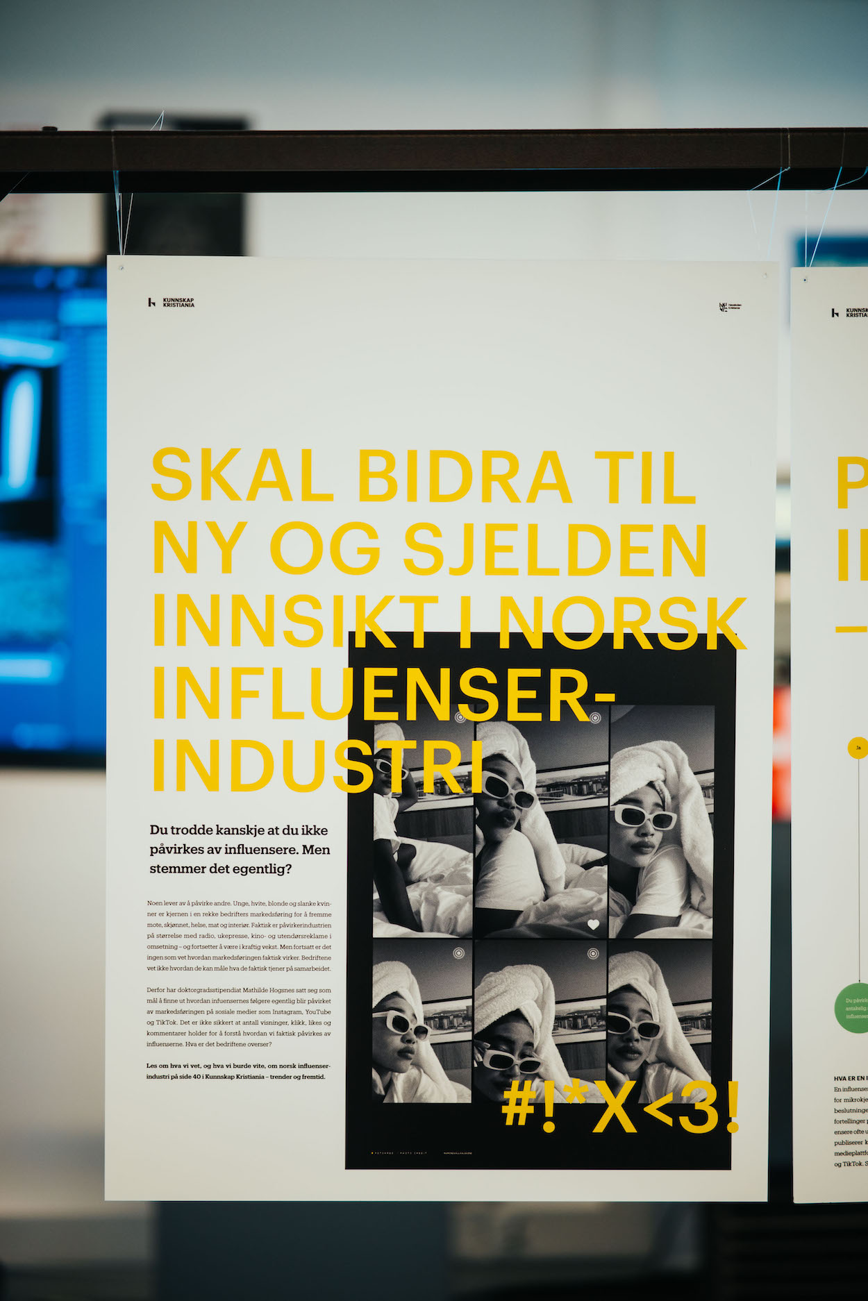 Plakat med teksten: Skal bidra til ny og sjelden innsikt i norsk influenser-industri