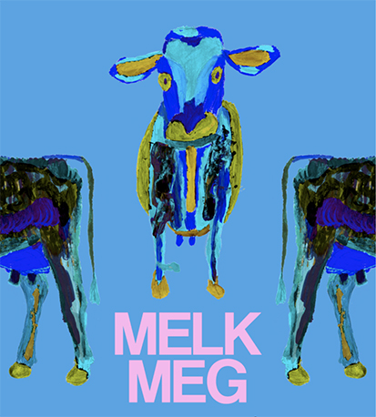Plakat med håndmalte kyr og teksten "Melk meg" i store bokstaver.