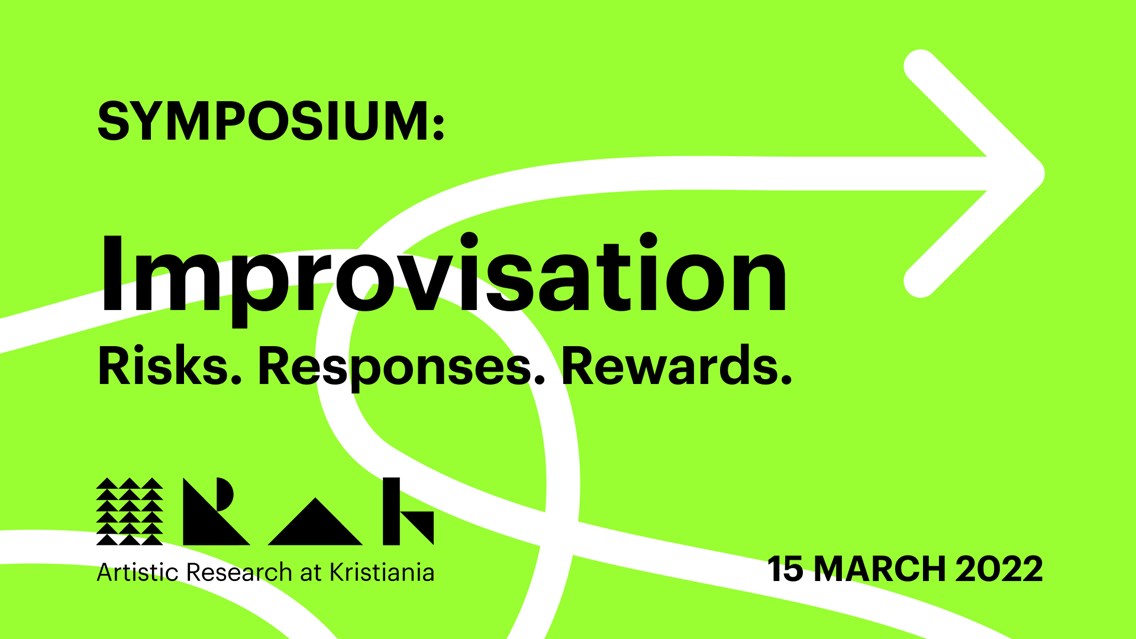 Plakat med ARAK-logo og tittelen "Improvisation: Risk. Responses. Rewards.