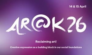 AR@K26-symposium: Reclaiming art! Creative expression as a building block in our social foundations