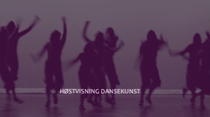 Høstvisning Dansekunst 2025