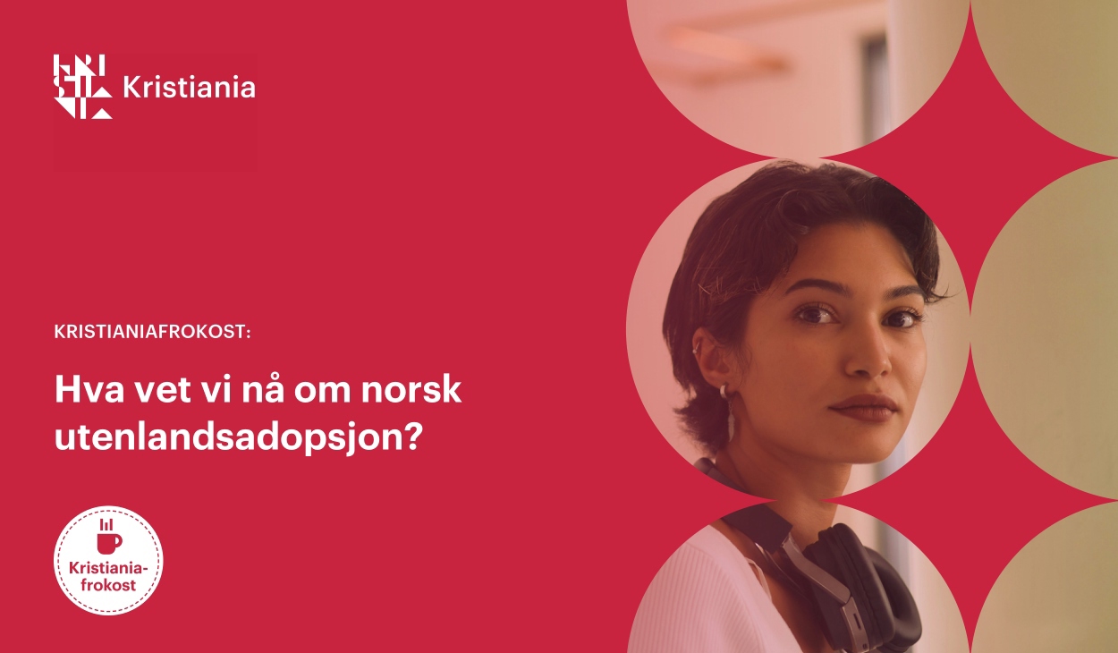 Kalenderoppslag for Kristiania-frokost med tittel "Hva vet vi nå om norsk utenlandsadopsjon?"