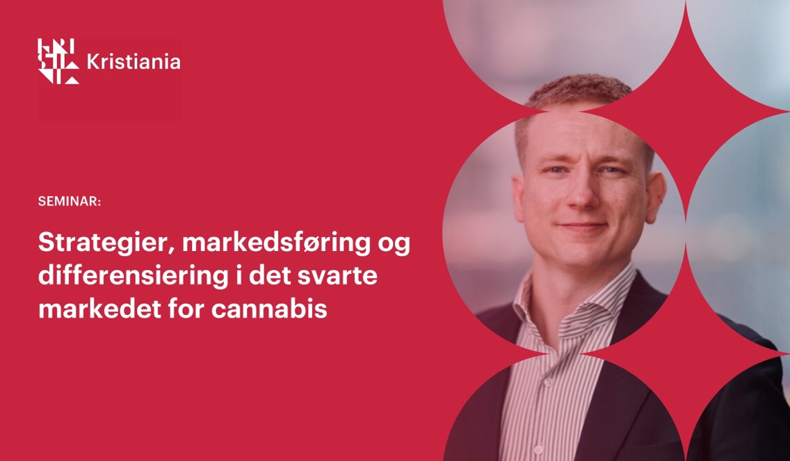 Kalenderoppslag med tittel til arrangementet: Strategier, markedsføring og differensiering i det svarte markedet for cannabis.