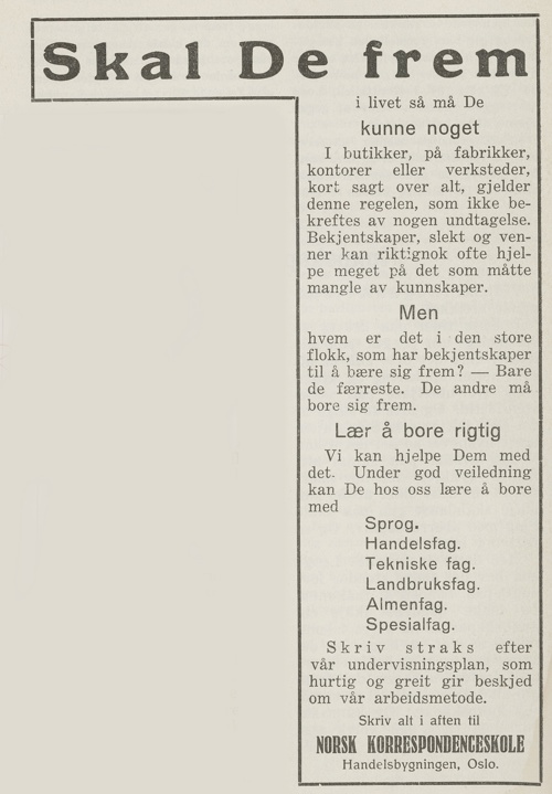 En eldre avisannonse med teksten: Skal De frem i livet så må De kunne noget.